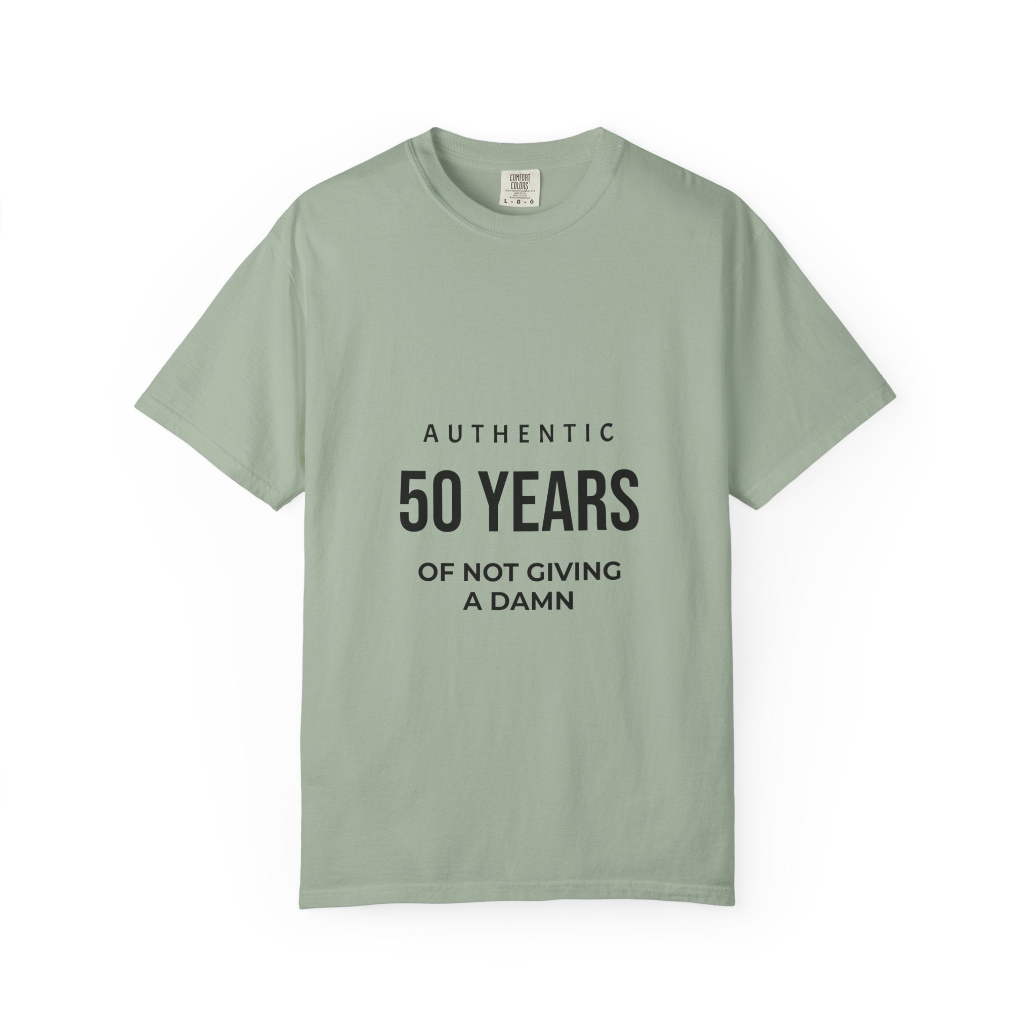 50 Years of Not Giving a Damn Tee — Funny 50th Birthday T-Shirt