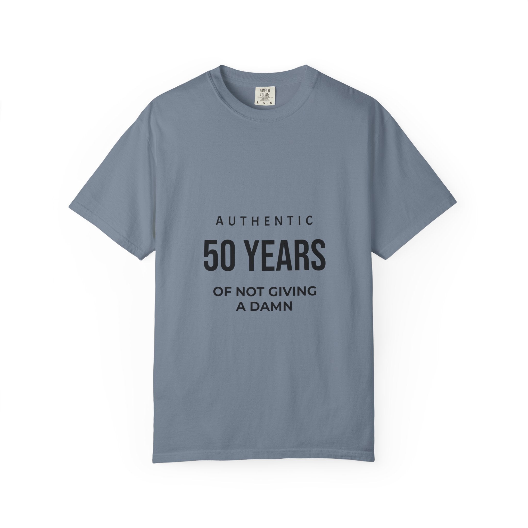 50 Years of Not Giving a Damn Tee — Funny 50th Birthday T-Shirt
