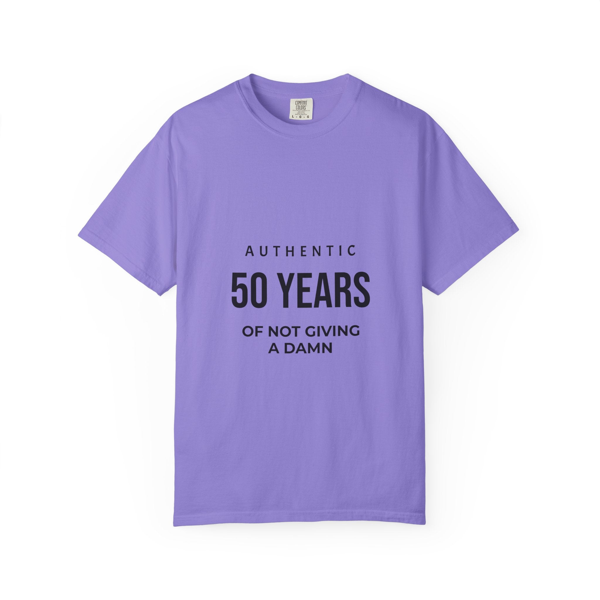 50 Years of Not Giving a Damn Tee — Funny 50th Birthday T-Shirt