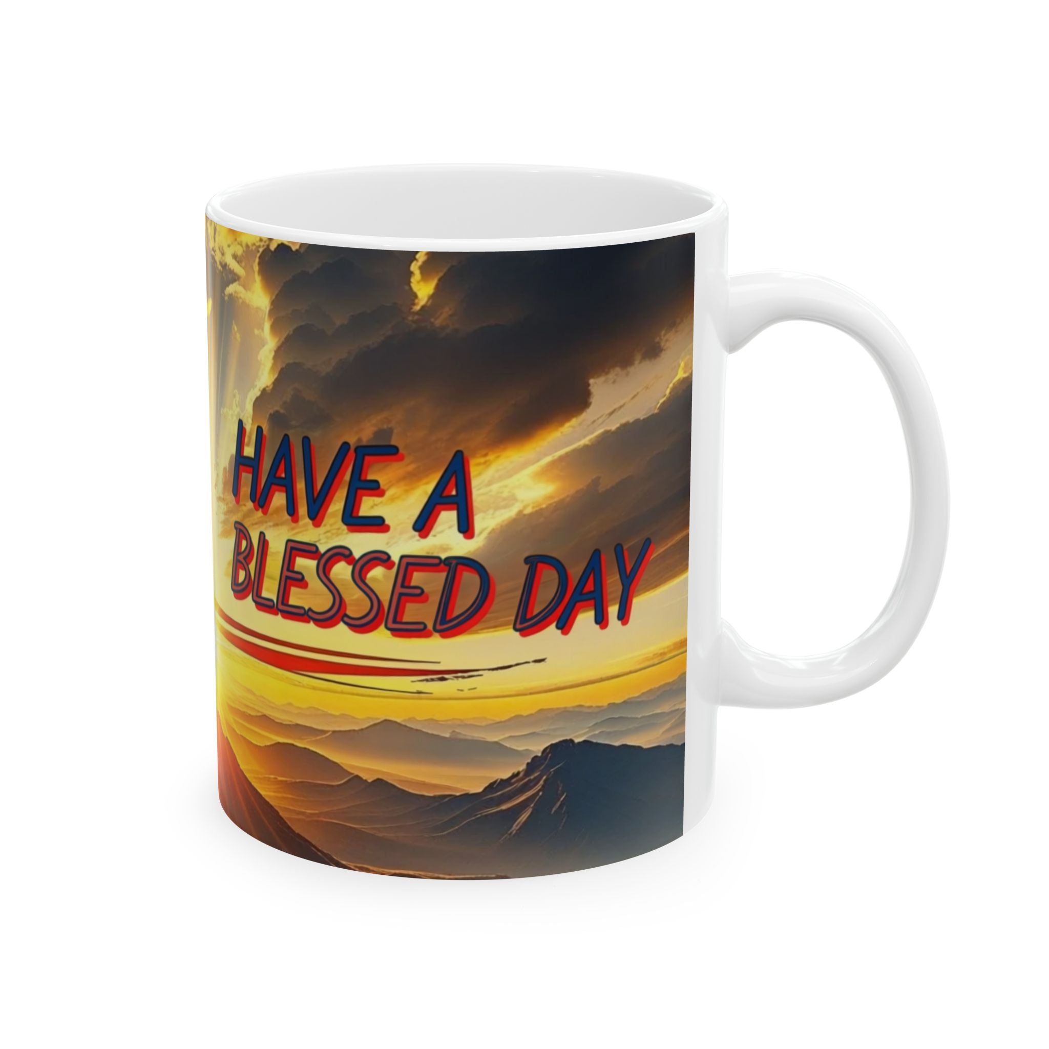 Sunrise Prayer Mug – "Have a Blessed & Stay Strong" Inspirational Ceramic Coffee Cup (11oz, 15oz)