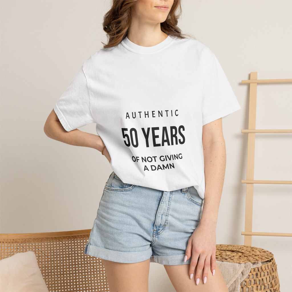 50 Years of Not Giving a Damn Tee — Funny 50th Birthday T-Shirt