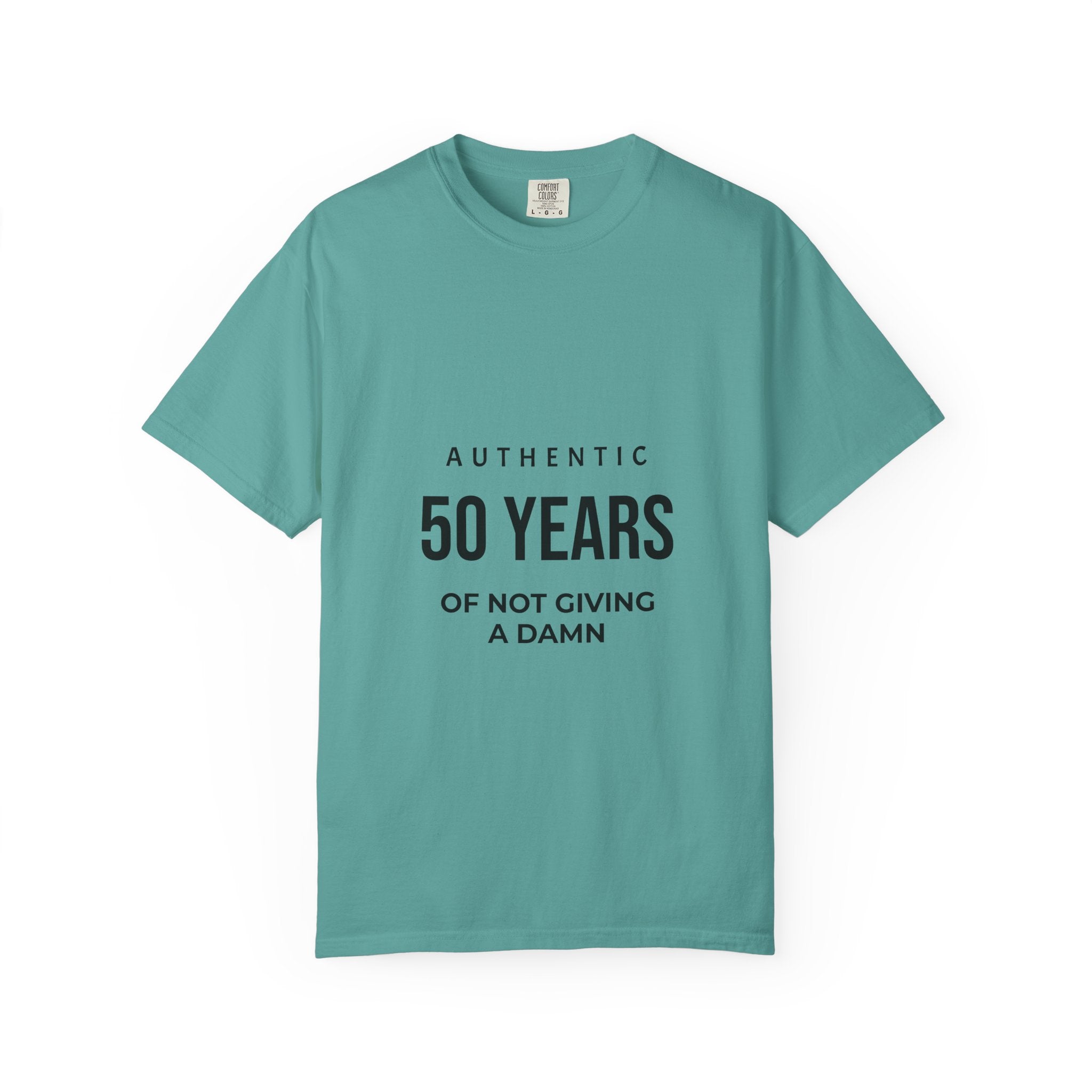 50 Years of Not Giving a Damn Tee — Funny 50th Birthday T-Shirt