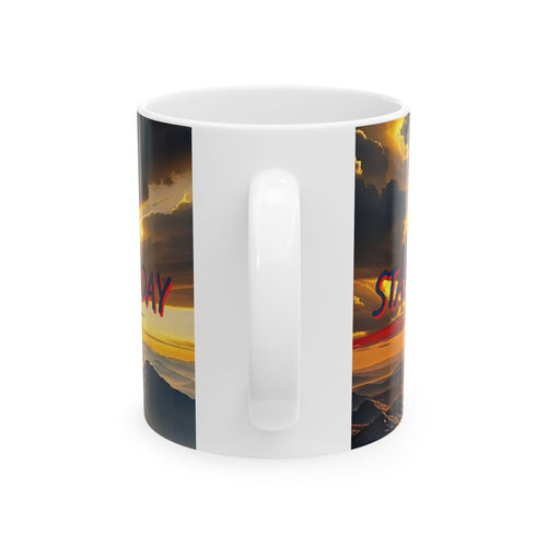 Sunrise Prayer Mug – "Have a Blessed & Stay Strong" Inspirational Ceramic Coffee Cup (11oz, 15oz)